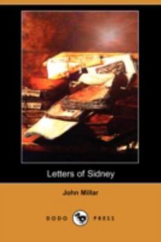 Paperback Letters of Sidney, on Inequality of Property. to Which Is Added, a Treatise of the Effects of War on Commercial Prosperity (Dodo Press) Book