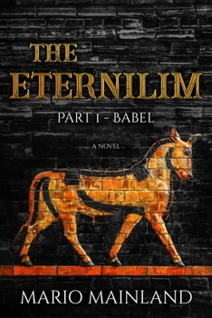 Paperback The Eternilim: Part 1 - Babel Book