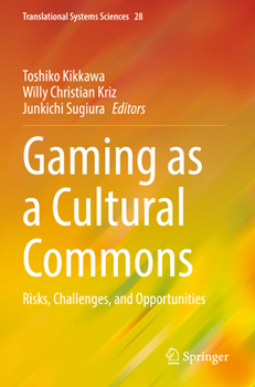 Paperback Gaming as a Cultural Commons: Risks, Challenges, and Opportunities Book