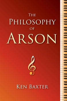Paperback The Philosophy of Arson Book