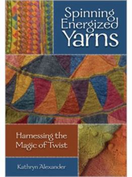 DVD Spinning Energized Yarns: Harnessing the Magic of Twist Book