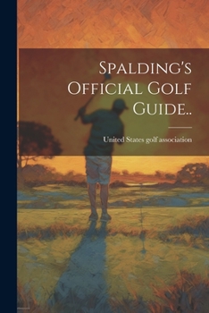 Paperback Spalding's Official Golf Guide.. Book