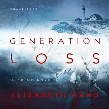 Generation Loss: A Novel - Book #1 of the Cass Neary