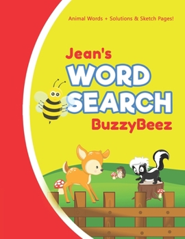 Jean's Word Search: Animal Creativity Activity & Fun for Creative Kids | Solve a Zoo Safari Farm Sea Life Wordsearch Puzzle Book + Draw & Sketch ... Letter Spelling Memory & Logic Skills
