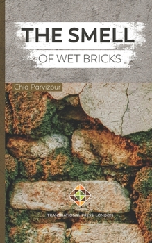Paperback The Smell of Wet Bricks Book