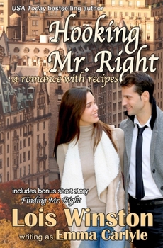 Paperback Hooking Mr. Right: A Romance with Recipes Book