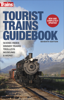 Paperback Tourist Trains Guidebook, Seventh Edition Book