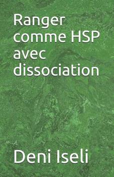 Paperback Ranger comme HSP avec dissociation [French] Book