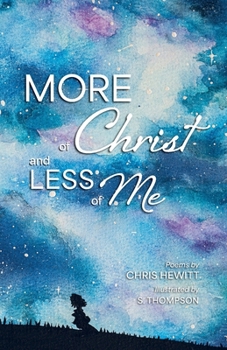 Paperback More of Christ, Less of Me Book