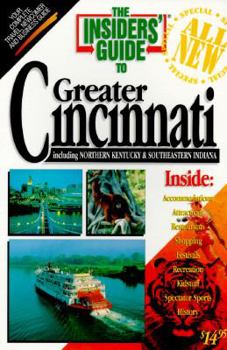 Paperback The Insiders' Guide to Greater Cincinnati: Including Northern Kentucky & Southeastern Indiana Book