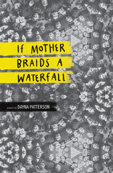 Paperback If Mother Braids a Waterfall Book