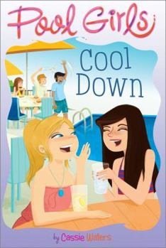 Cool Down - Book #3 of the Pool Girls 