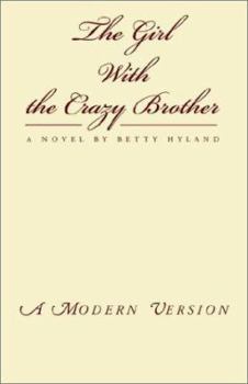 Paperback The Girl With the Crazy Brother Book