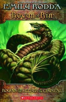 Rowan and the Keeper of the Crystal - Book #3 of the Rowan of Rin