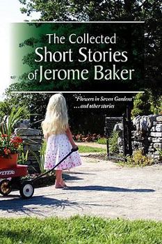 Hardcover The Collected Short Stories of Jerome Baker Book
