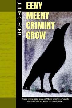 Paperback Eeny Meeny Criminy Crow Book