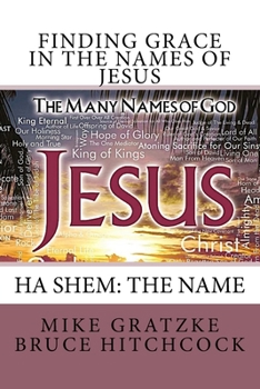Paperback Finding Grace in the Names of Jesus Book