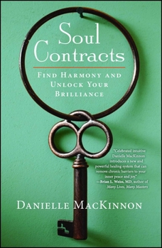 Paperback Soul Contracts: Find Harmony and Unlock Your Brilliance Book