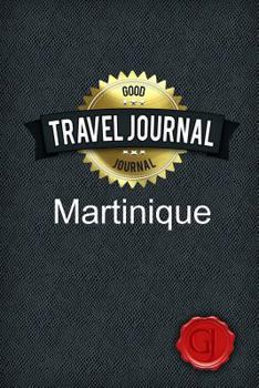 Paperback Travel Journal Martinique Book