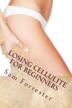 Paperback Losing Cellulite for Beginners Book