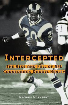 Paperback Intercepted: The Rise and Fall of NFL Cornerback Darryl Henley Book