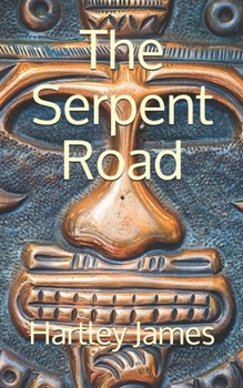 Paperback The Serpent Road Book