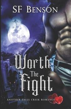 Worth the Fight - Book #1 of the Another Falls Creek Romance