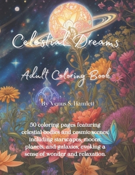 Paperback Celestial Dreams: Adult Coloring Book