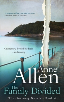The Family Divided - Book #4 of the Guernsey Novels