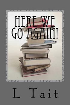 Paperback Here We Go Again!: Memoirs Galore! Book