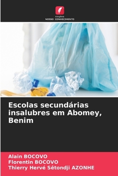 Paperback Escolas secundárias insalubres em Abomey, Benim [Portuguese] Book