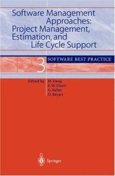 Software Management Approaches: Project Management Estimation, and Life Cycle Support