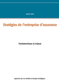 Paperback Stratégies de l'entreprise d'assurance [French] Book