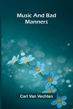 Music and bad manners