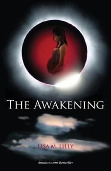 Paperback The Awakening: Book I in the Awakening Series Book