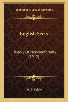 Paperback English Sects: History Of Noncomformity (1912) Book