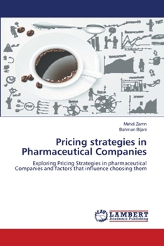 Pricing Strategies in Pharmaceutical Companies