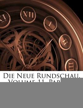 Paperback Die Neue Rundschau, Volume 11, Part 2... [German] Book