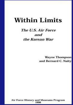 Paperback Within Limits: The U.S. Air Force and the Korean War Book