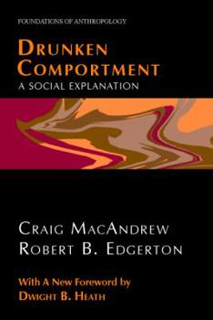 Paperback Drunken Comportment: A Social Explanation Book
