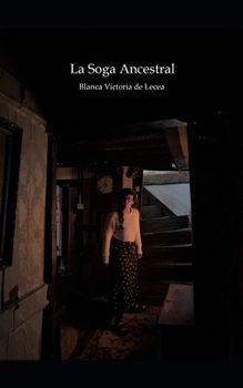 Paperback La soga ancestral [Spanish] Book