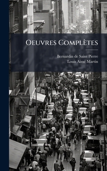 Hardcover Oeuvres Complètes [French] Book