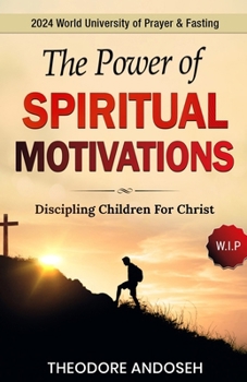 Paperback The Power of Spiritual Motivations Book