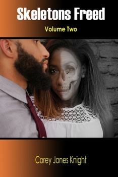 Paperback Skeletons Freed: Volume Two Book