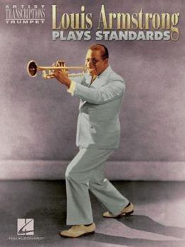 Paperback Louis Armstrong Plays Standards: Artist Transcriptions - Trumpet Book