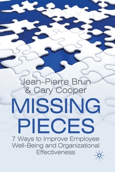 Paperback Missing Pieces: 7 Ways to Improve Employee Well-Being and Organizational Effectiveness Book