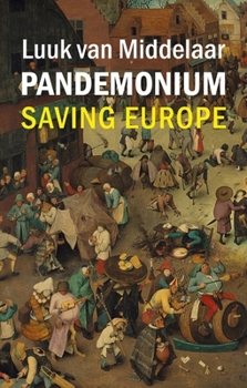 Hardcover Pandemonium: Saving Europe Book