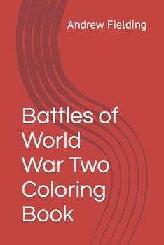 Paperback Battles of World War Two Coloring Book