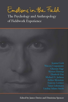 Paperback Emotions in the Field: The Psychology and Anthropology of Fieldwork Experience Book