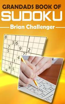 Paperback Grandads Book of Sudoku: Grandads Book of Sudoku Book